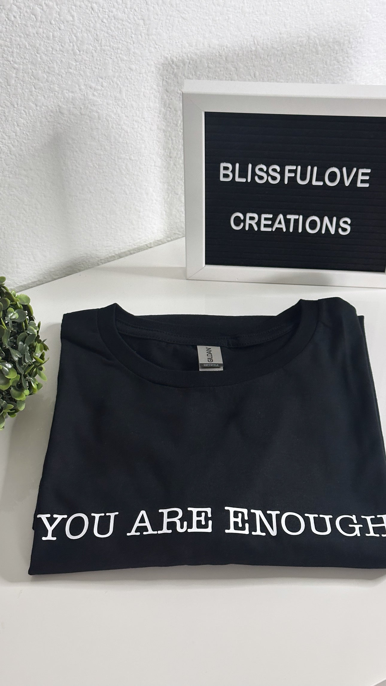 YOU ARE ENOUGH.