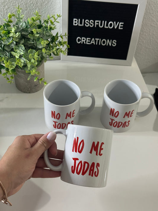 NO ME JODAS Mug