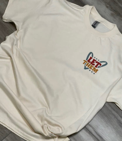 LET THEM T-SHIRT & SWEATER