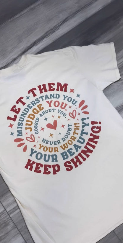 LET THEM T-SHIRT & SWEATER
