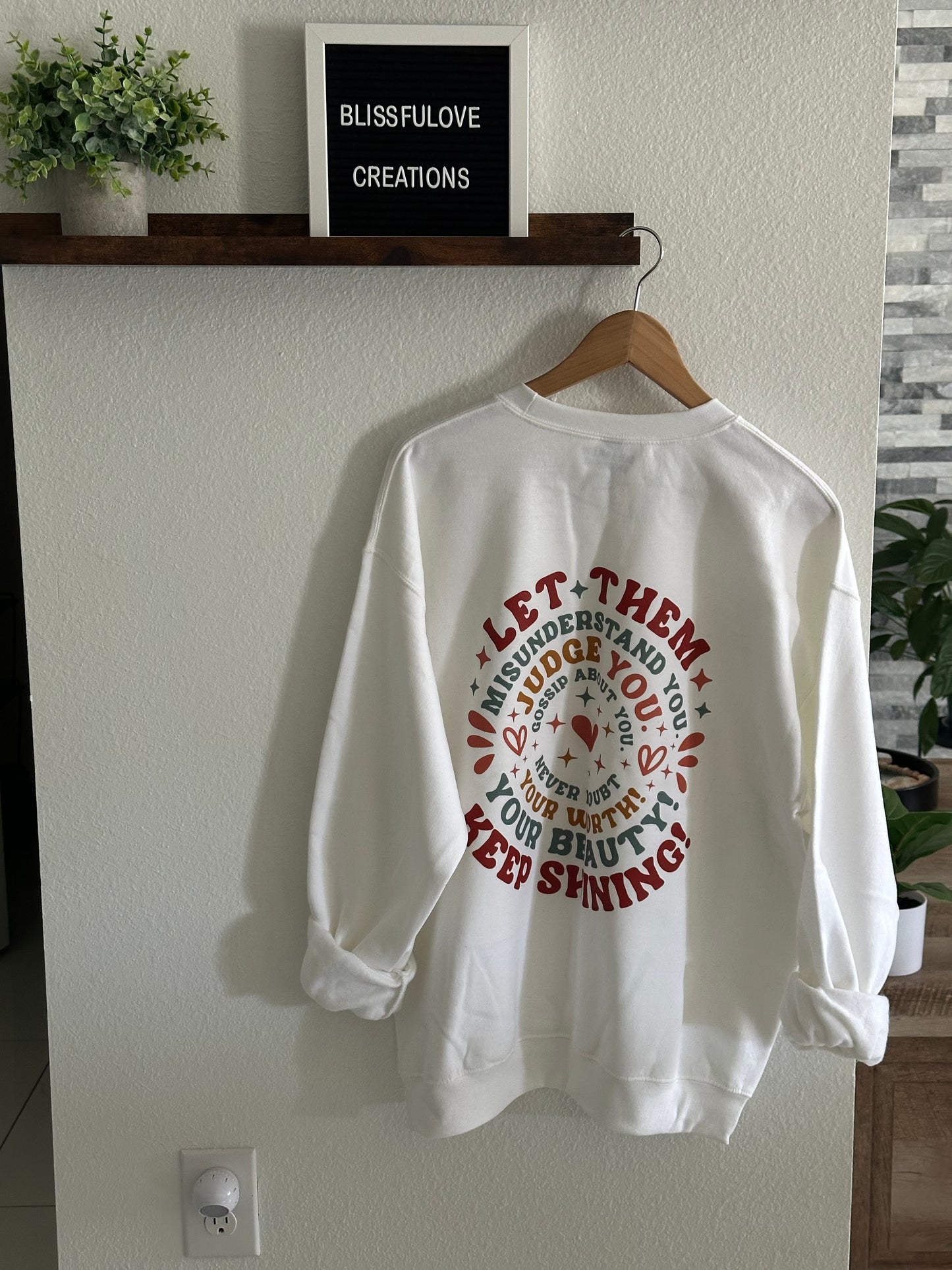 LET THEM T-SHIRT & SWEATER