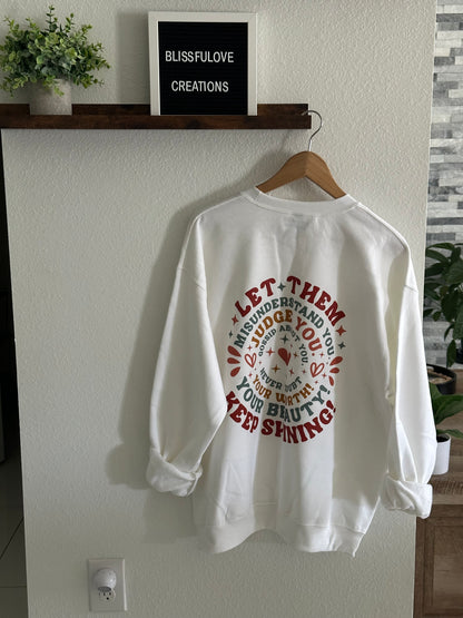 LET THEM T-SHIRT & SWEATER