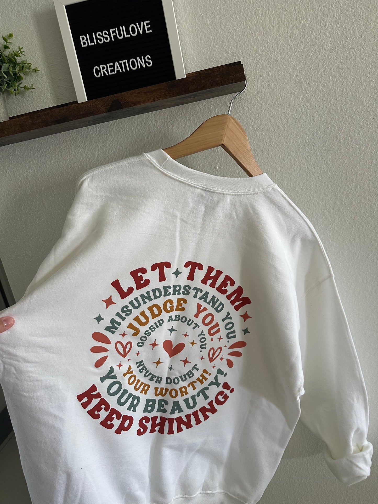 LET THEM T-SHIRT & SWEATER